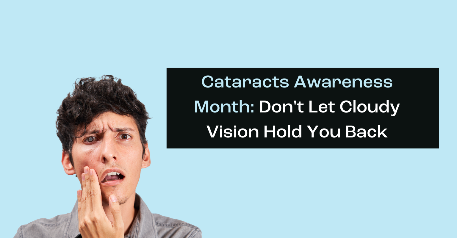 Cataracts Awareness Month