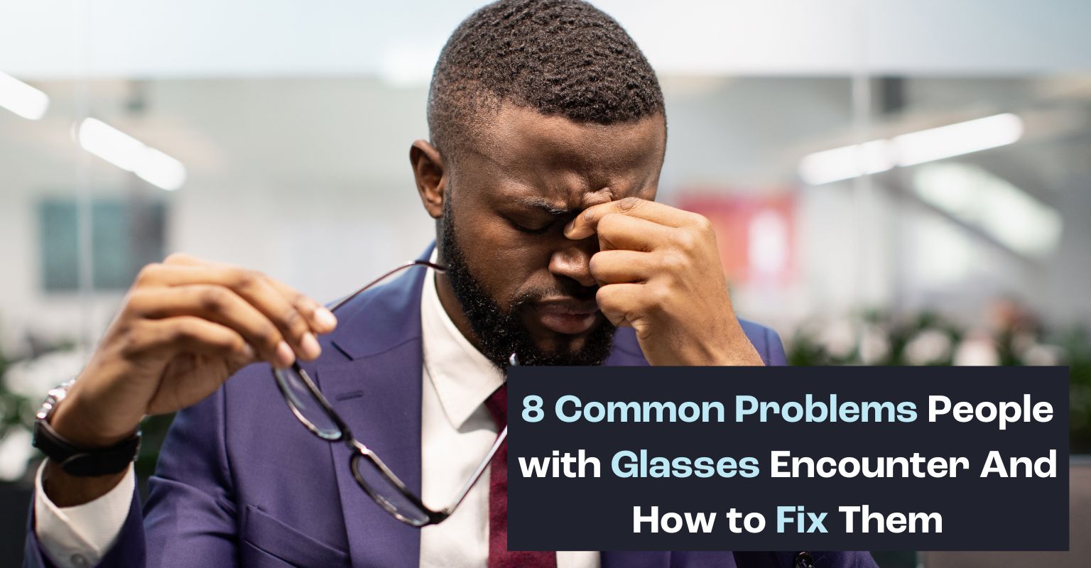 man having pain problems from wearing glasses