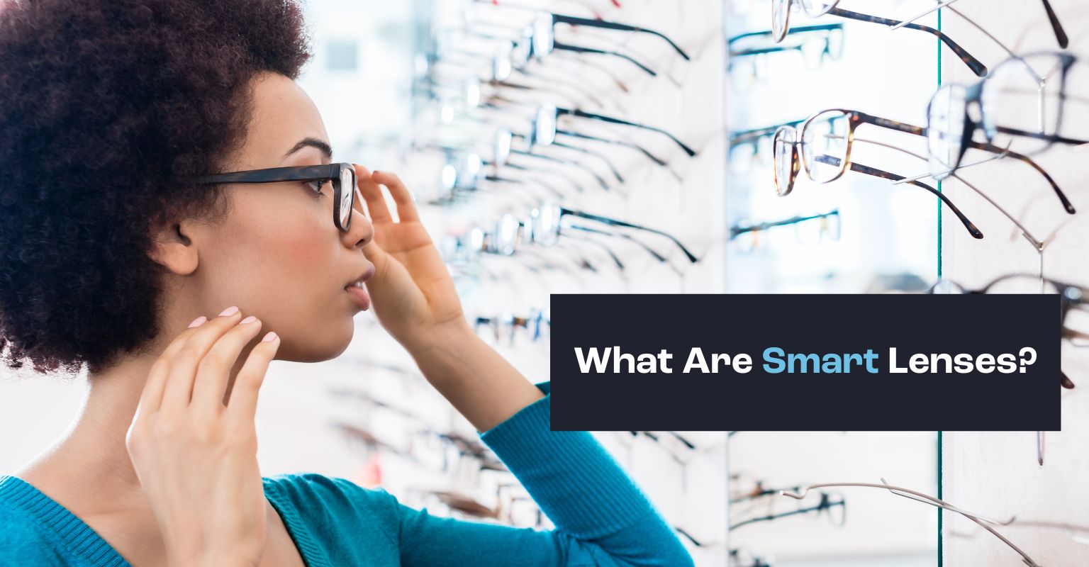 A woman fitting on pair of glasses fit with smart lenses