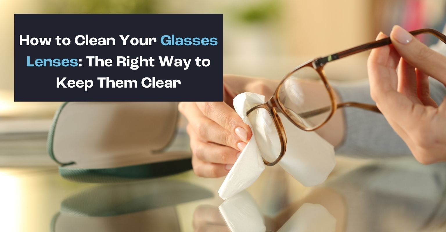 woman following the correct steps to clean her glasses